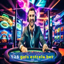 1.25 gols estrela bet